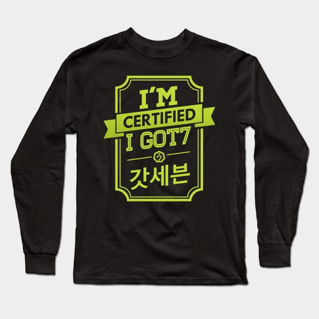 I'M CERTIFIED GOT7 I GOT7 Long Sleeve T-Shirt by skeletonvenus